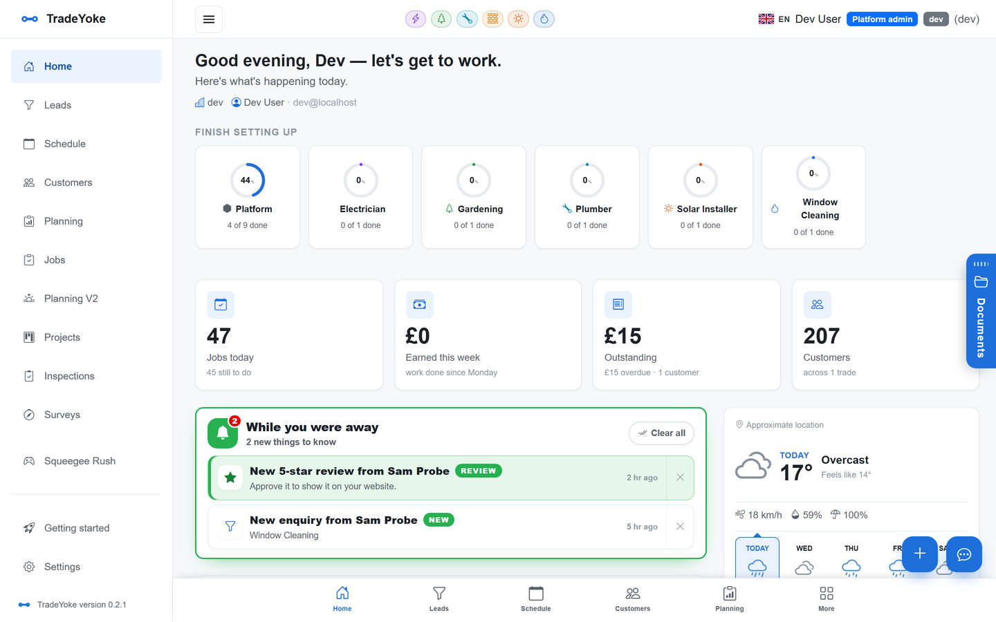 TradeYoke dashboard: jobs today, earned this week, money outstanding, customers, setup progress per trade and the weather